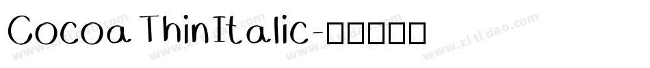 Cocoa Thin Italic字体转换
